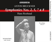 Bruckner : Symphonies Nos. 2, 5, 7 & 8 cover image