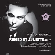 Berlioz : Roméo Et Juliette, Op. 17, H. 79 (live) cover image