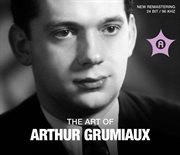 The Art Of Arthur Grumiaux cover image