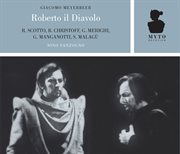 Meyerbeer : Roberto Le Diable (live) cover image