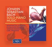 J.s. Bach : Solo Piano Music cover image