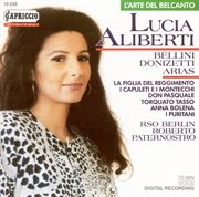 Opera Arias (soprano) : Aliberti, Lucia – Donizetti, G. / Bellini, V cover image