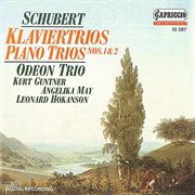 Schubert : Piano Trios Nos. 1 & 2 cover image