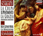 Scarlatti : Oratorio Per La Passione Di Nostro Signore Gesu Cristo. Stradella. Lamentatione Per I cover image