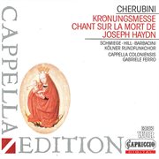 Cherubini : Mass In A Major. Chant Sur La Mort De Haydn cover image