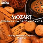 Mozart, W.a. : Symphonies Nos. 38, "Prague" And 39 cover image