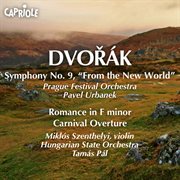 Dvorak, A. : Symphony No. 9, "From The New World" / Romance / Carnival Overture cover image