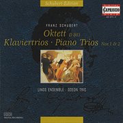 Schubert : Octet. Piano Trios Nos. 1 & 2 cover image