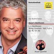 The Auryn Series : Beethoven String Quartets, Vol. 3 cover image