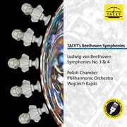Beethoven : Symphonies Nos. 3 & 4 cover image