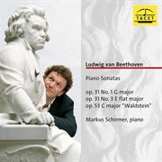 Beethoven : Piano Sonatas Op. 31 Nos. 1 & 3 & Piano Sonata No. 21 In C Major, Op. 53 "Waldstein" cover image