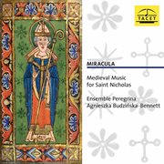 Miracula : Medieval Music For Saint Nicholas cover image