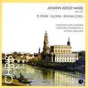 Hasse, J.a. : Mass In D Minor / Te Deum In G Major / Regina Coeli In D Major cover image