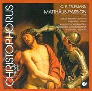 Telemann : St. Matthew Passion, Twv 5. 31, "Matthew Lasst Uns Mit Ernst Betrachten" cover image