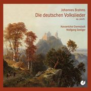 Brahms : Die Deutschen Volkslieder cover image