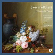 Rossini : Preludes For Piano cover image