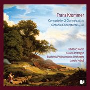 Krommer : Concerto For 2 Clarinets In E-Flat Major, Op. 35 & Sinfonia Concertante In D Major, Op. 80 cover image