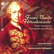 Benda : Flute Concertos / Violin Sonata In G Major cover image