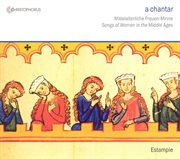 Vocal Music (medieval) : Walther Von Der Vogelweide / Oswald Von Wolkenstein / Codax (songs Of Wo cover image