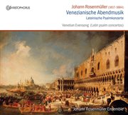 Rosenmuller : Venezianische Abendmusik cover image