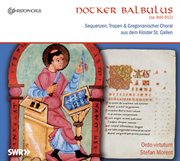 Notker Balbulus : Sequnezen, Tropen & Gregorianischer Choral Aud Dem Kloster St. Gallen cover image