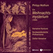 Wolfrum : Ein Weihnachtsmysterium, Op. 31 (live) cover image