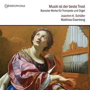 Musik Ist Der Beste Trost - Trompete & Orgel : Trompete & Orgel cover image