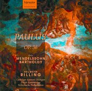 Mendelssohn : Paulus, Op. 36 cover image