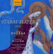 Dvořák : Stabat Mater, Op. 58, B. 71 cover image