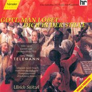 Telemann, G.p. : Gott, Man Lobet Dich In Der Stille cover image