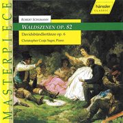 Schumann : Waldszenen, Op. 82 / Davidsbundlertanze, Op. 6 cover image