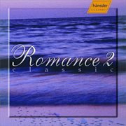 Vivaldi / Grieg /  Bach, J.s : Classic Romance 2 cover image