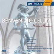 Berlioz : Benvenuto Cellini cover image