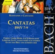 Bach, J.s. : Cantatas, Bwv 7-9 cover image