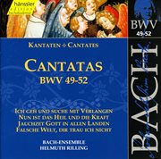 Bach, J.s. : Cantatas, Bwv 49-52 cover image
