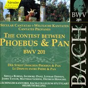 Bach, J.s. : Contest Between Phoebus And Pan (the), Bwv 201 (secular Cantata) cover image
