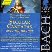 Bach, J.s. : Secular Cantatas, Bwv 206-207 cover image
