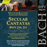 Bach, J.s. : Secular Cantatas, Bwv 210-211 cover image