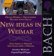 Bach, J.s. : New Ideas In Weimar cover image