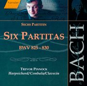 Bach : 6 Partitas, Bwv 825-830 cover image