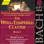 Bach, J.s. : Well-Tempered Clavier (the), Book 1, Bwv 846-869 cover image