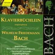 Bach, J.s. : Klavierbuchlein For Wilhelm Friedemann Bach cover image