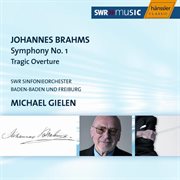 Brahms : Symphony No. 1 / Tragic Overture cover image