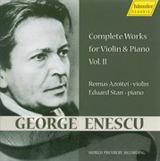 Enescu : Works For Violin & Piano, Vol. 2 cover image