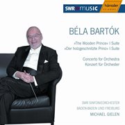 Bartok : Wooden Prince Suite (the) / Concerto For Orchestra cover image
