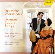 German Popular Songs (deutsche Volkslieder) : Das Lieben Bringt Gross' Freud' cover image