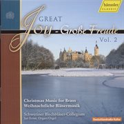 Christmas Music For Brass And Organ : Great Joy, Vol. 2 cover image