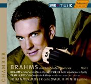 Brahms / Fuchs / Zemlinsky : Cello Sonatas cover image
