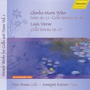 Widor, C.-M. : Cello Sonata / 3 Pieces / Vierne, L.. Cello Sonata (bruns) (french Works For Cello cover image