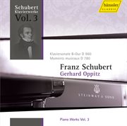 Schubert : Piano Works, Vol.  3 cover image
